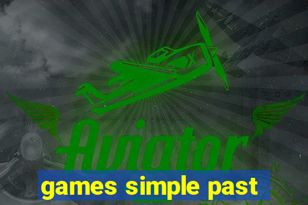 games simple past